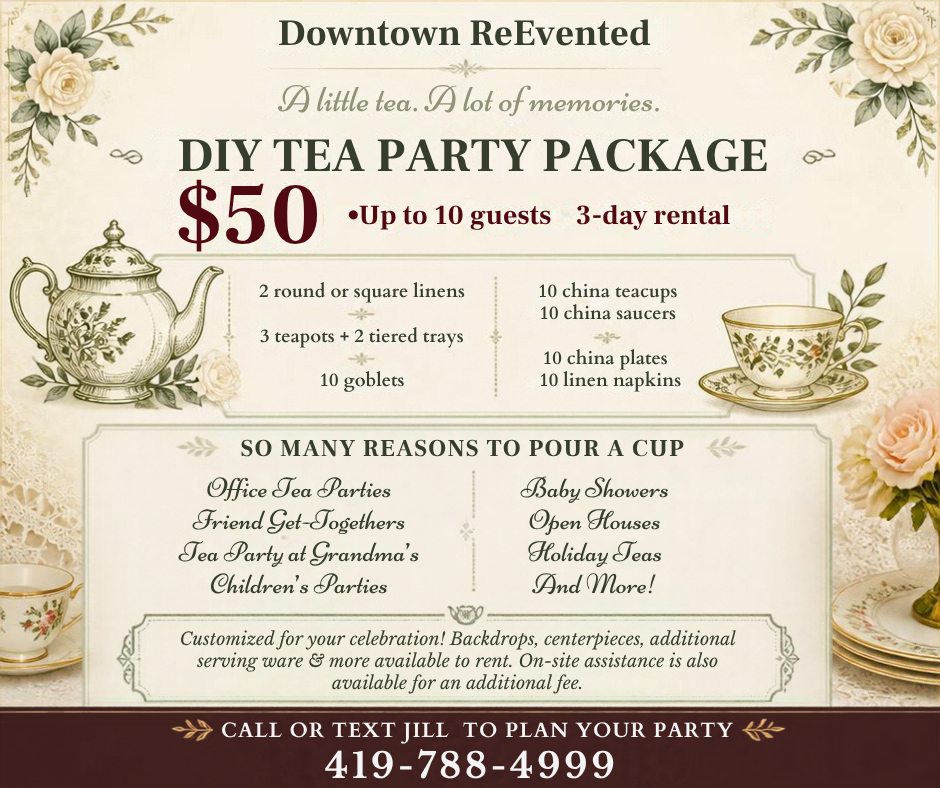 Downtown ReEvented DIY Tea Party Package, $50 for up to 10 guests with a 3-day rental